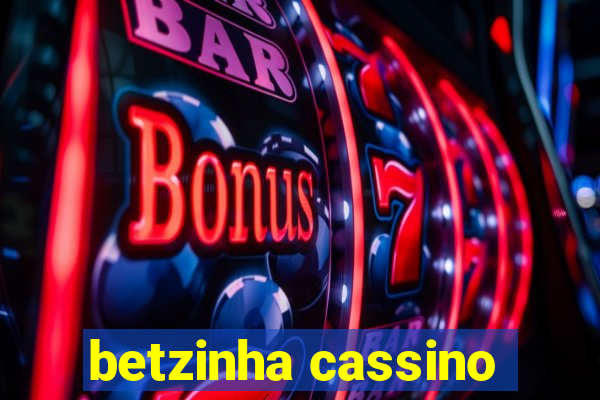 betzinha cassino